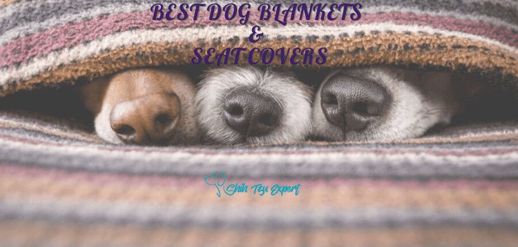 BEST DOG BLANKETS and SEAT COVERS
